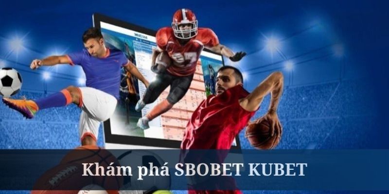 Sbobet - Điểm Đến Cho Những Người Đam Mê Thể Thao Online